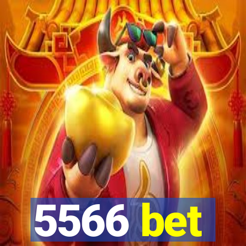 5566 bet